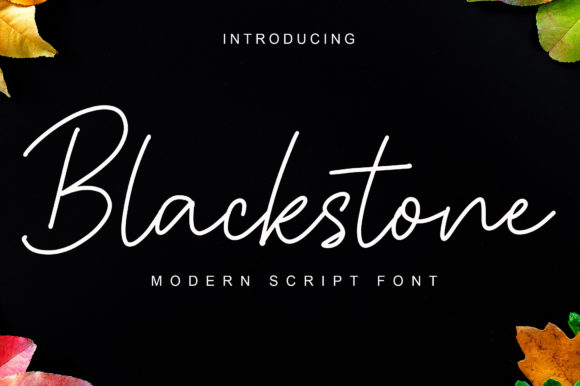 Blackstone: A Script Font for Modern Design