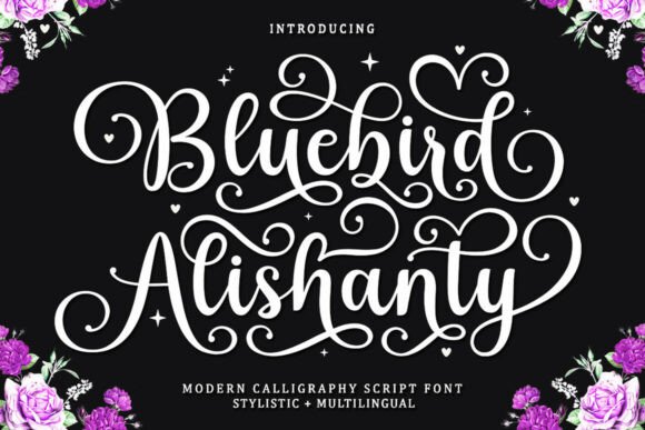 Bluebird Alishanty: A Modern Calligraphy Script for Elegant Design