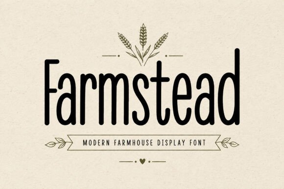 Farmstead: Modern Farmhouse Display Font for Authentic Design