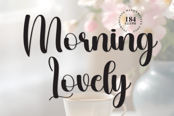 Morning Lovely: Elevate Your Design Projects with Elegant Typography