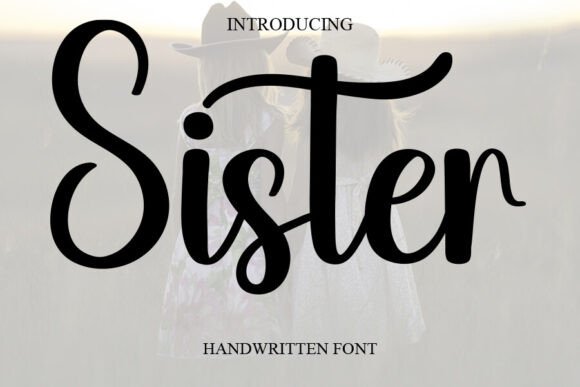Sister: A Sweet Cursive Font for Elegant Design